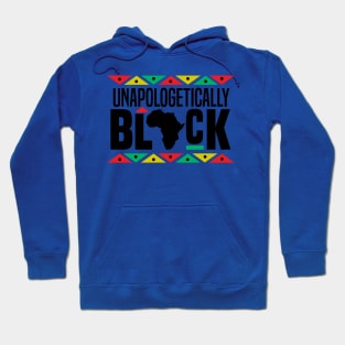 Unapologetically Black Hoodie